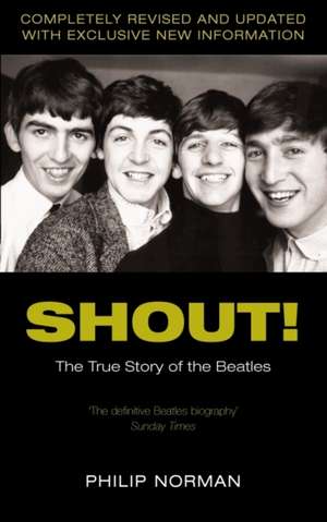 Shout! de Philip Norman