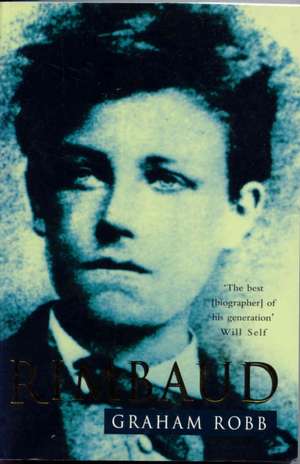 Rimbaud de Graham Robb