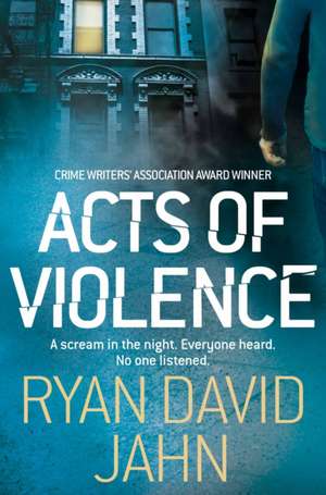 Acts of Violence de Ryan David Jahn