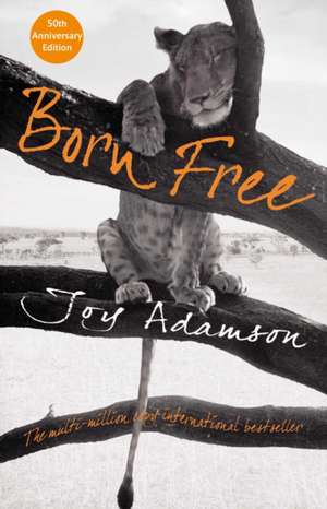 Born Free de Joy Adamson