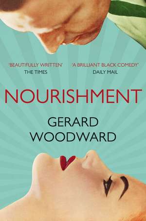 Nourishment de Gerard Woodward