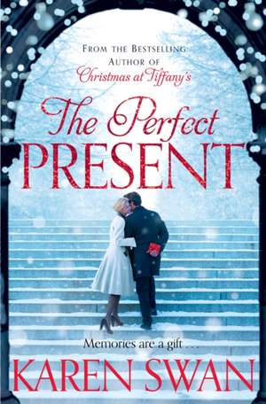 The Perfect Present de Karen Swan