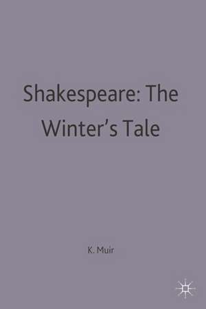 Shakespeare: The Winter's Tale de Kenneth Muir