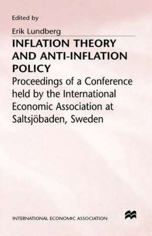 Inflation Theory and Anti-Inflation Policy de Erik Lundberg