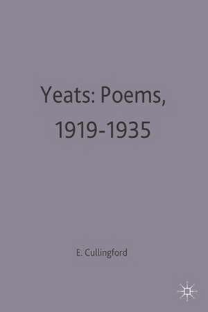 Yeats: Poems, 1919-1935 de Elizabeth Cullingford