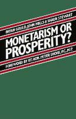 Monetarism or Prosperity? de Brian Gould