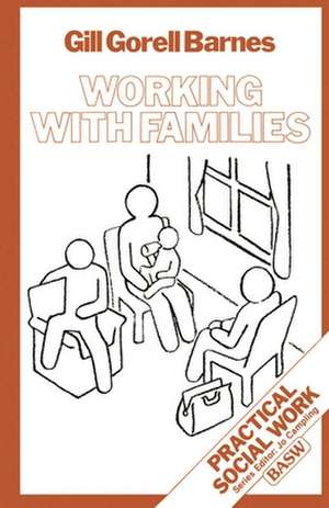 Working with Families de Gill Gorell Barnes