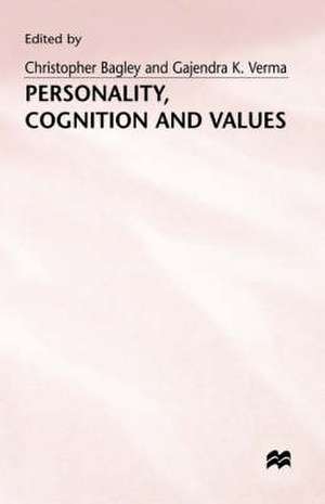 Personality, Cognition and Values de Christopher Bagley