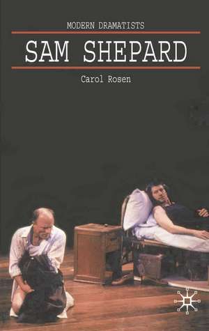 Sam Shepard: A 'Poetic Rodeo' de Carol Rosen