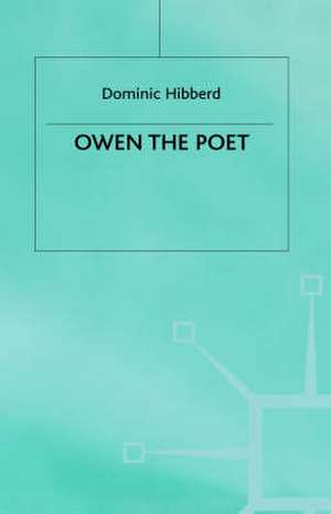 Owen the Poet de Dominic Hibberd