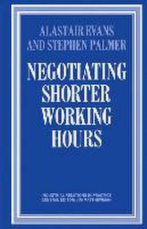 Negotiating Shorter Working Hours de Alastair Evans