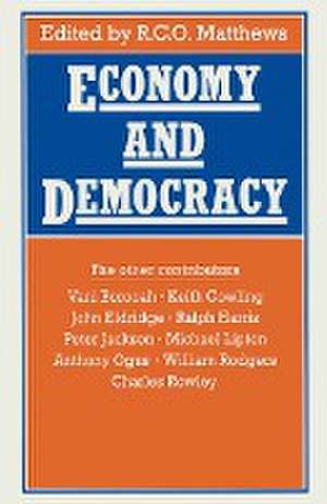 Economy and Democracy de R. C. O. Matthews