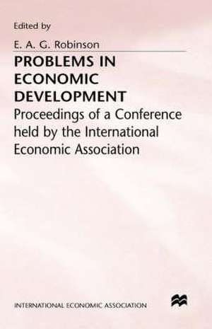 Problems in Economic Development de E. Robinson