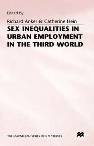 Sex Inequalities in Urban Employment in the Third World de Richard Anker