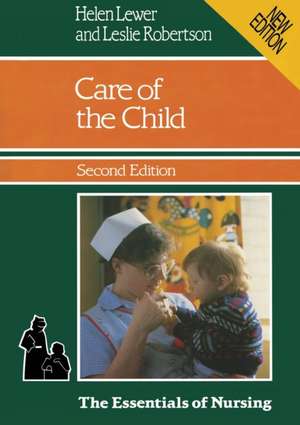 Care of the Child de Helen Lewer