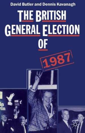 The British General Election of 1987 de David Butler