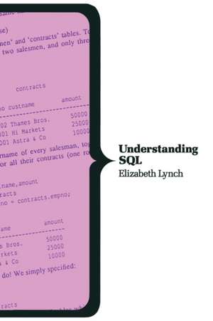 Understanding SQL de Elizabeth Lynch