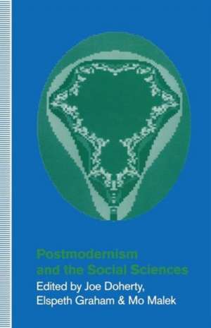 Postmodernism and the Social Sciences de Joe Doherty