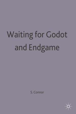 Waiting for Godot and Endgame de Steven Connor