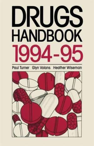 Drugs Handbook 1994–95 de Paul Turner