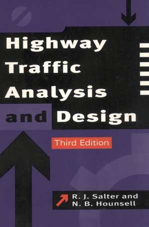 Highway Traffic Analysis and Design de R.J. Salter