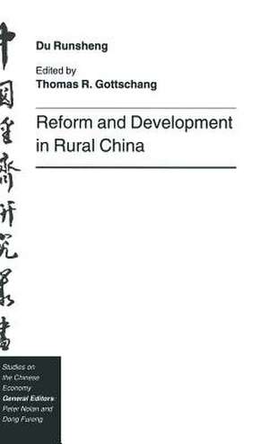 Reform and Development in Rural China de Du Runsheng