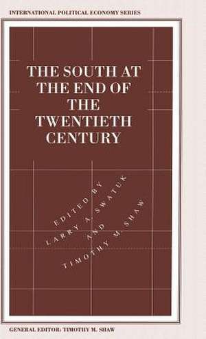 The South at the End of the Twentieth Century: Rethinking the Political Economy of Foreign Policy in Africa, Asia, the Caribbean and Latin America de Timothy M. Shaw