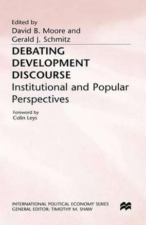 Debating Development Discourse: Institutional and Popular Perspectives de David B. Moore