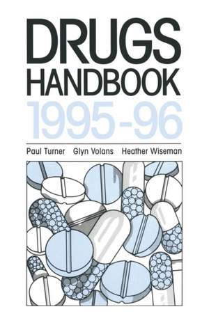 Drugs Handbook 1995–96 de Paul Turner