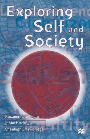 Exploring Self and Society de Rosamund Billington