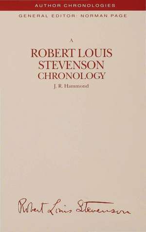 A Robert Louis Stevenson Chronology de J. Hammond