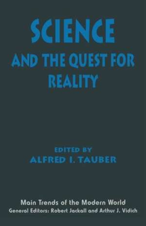 Science and the Quest for Reality de Alfred I. Tauber