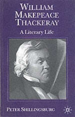 William Makepeace Thackeray de P. Shillingsburg