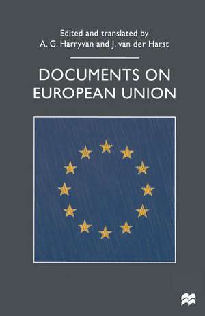 Documents on European Union de A.G. Harryvan