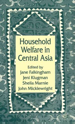 Household Welfare in Central Asia de Jane Falkingham