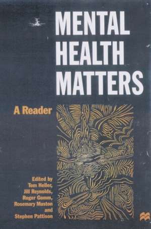 Mental Health Matters de Dr Roger Gomm