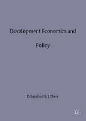 Development Economics and Policy de David Sapsford