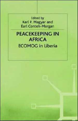 Peacekeeping in Africa de Karl P. Magyar