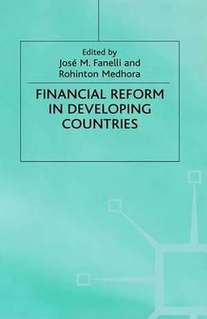 Financial Reform in Developing Countries de José María Fanelli