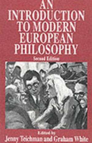 An Introduction to Modern European Philosophy de Jenny Teichman