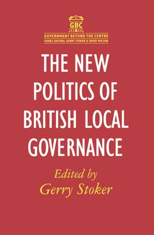 The New Politics of British Local Governance de Professor Gerry Stoker