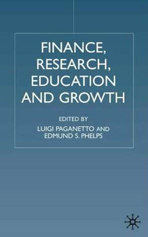 Finance, Research, Education and Growth de L. Paganetto