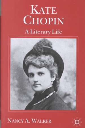 Kate Chopin de N. Walker
