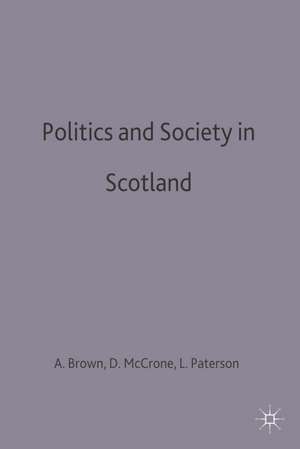 Politics and Society in Scotland de Alice Brown