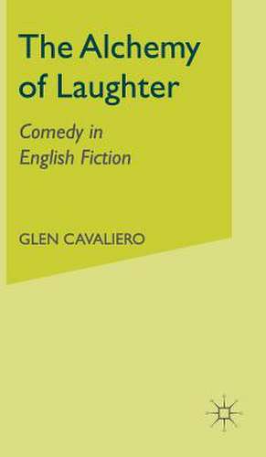 The Alchemy of Laughter: Comedy in English Fiction de G. Cavaliero