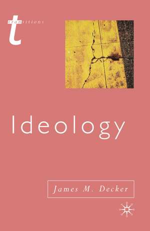 Ideology de James Decker