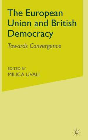 The European Union and British Democracy: Towards Convergence de J. Mather