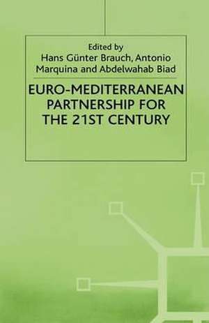 Euro-Mediterranean Partnership for the Twenty-First Century de H. Brauch