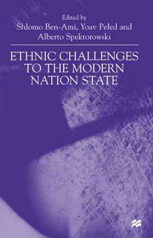 Ethnic Challenges to the Modern de Shlomo Ben Ami