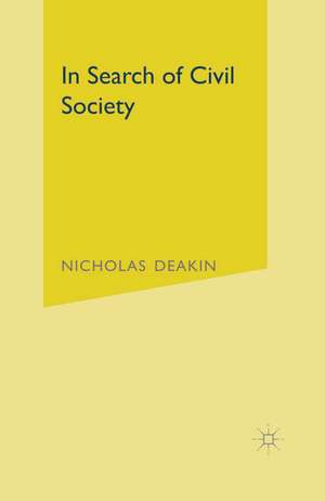 In Search of Civil Society de Nicholas Deakin